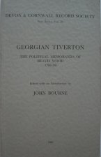 Georgian Tiverton, The Political Memoranda of Beavis Wood 1768-98