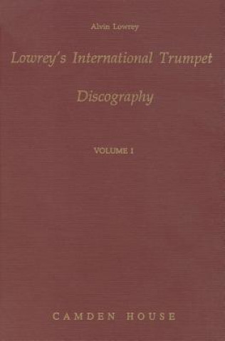 Lowrey's International Trumpet Discography