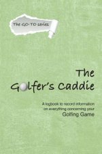 The Golfer's Caddie
