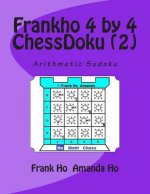 Frankho 4 by 4 (2) ChessDoku: Arithmetic Sudoku