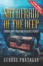 Not Afraid Of The Deep