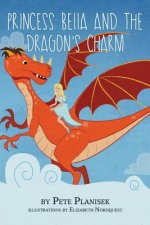 Princess Bella and the Dragon's Charm