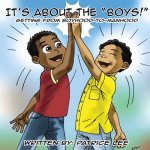 It's About the BOYS!