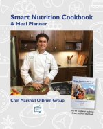 Smart Nutrition Cookbook & Meal Planner