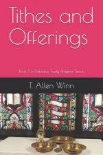 Tithes and Offerings: Book 3 in Detective Trudy Wagner Series