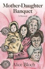 Mother-Daughter Banquet: A Memoir