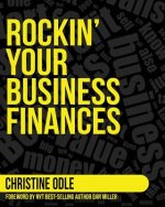 Rockin' Your Business Finances: A Step-by-Step Workbook to Making More by Making Less