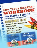 1803 Series Workbook Grades 3-5: Books 1 and 2