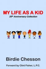 My Life As a Kid - Talk to Me Series: 20th Year Anniversary Collection