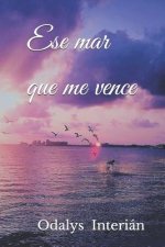 Ese mar que me vence