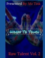 Raw Talent: Vol. 2 Words To Touch