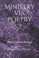 Ministry via Poetry (The Art of Poetic-Ministry)