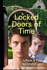 Locked Doors of Time: A Book & Page, Nottinghill Lane Mystery - Book 2