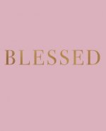 Blessed: A decorative book for coffee tables, bookshelves and interior design styling - Stack deco books together to create a c