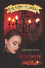 Murder, Vampires and Leprechauns