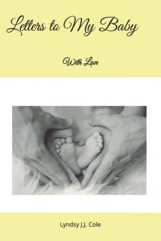 Letters to My Baby: With Love