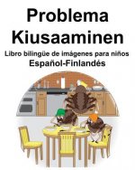 Espa?ol-Finlandés Problema/Kiusaaminen Libro bilingüe de imágenes para ni?os