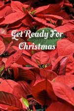 Get Ready For Christmas