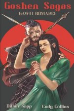 Goshen Sagas: Gawei Romance