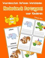 Woordenschat Oefenen Werkbladen Nederlands Portugees voor Kinderen: Vocabulaire nederlands Portugees uitbreiden alle groep