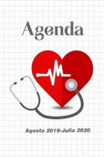 Agenda Agosto 2019 - Julio 2020: Tema Enfermeria Medicina Agenda Mensual y Semanal + Organizador I Agosto 2019 a Julio 2020 6 x 9 in