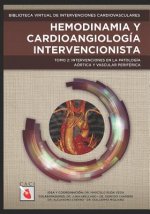 Hemodinamia Y Cardioangiología Intervencionista: Intervenciones en la Patología Aórtica y Vascular Periférica