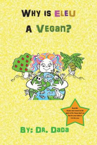 Why Is Eleu A Vegan?