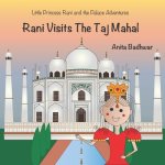 RANI VISITS THE TAJ MAHAL
