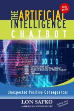 The Artificial Intelligence Chatbot: Unexpected Positive Consequences