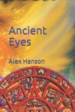 Ancient Eyes