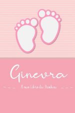 Ginevra - Il mio Libro dei Bambini: Il libro dei bambini personalizzato per Ginevra, come libro per genitori o diario, per testi, immagini, disegni, f