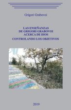 Las ense?anzas de Grigori Grabovoi acerca de Dios. Controlando los objetivos