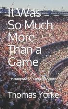 It Was So Much More Than a Game: Relationships Through Sports