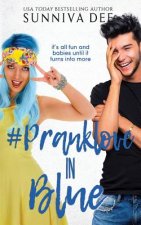 #PrankLove in Blue