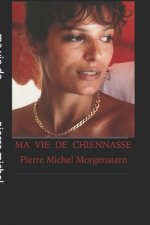 ma vie de chiennasse