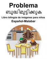 Espa?ol-Malabar Problema/ബുദ്ധിമുട്ടിക്കുക Libro