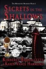Secrets in the Shallows (Book 1: The Monastery Murders)