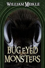 Bug Eyed Monsters