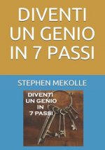 Diventi Un Genio in 7 Passi