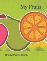 My Fruits: For Kids Age 1 to 5