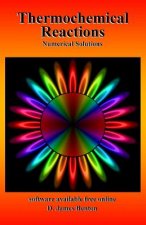 Thermochemical Reactions: Numerical Solutions