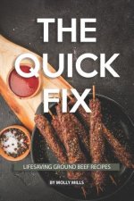 The Quick Fix: Lifesaving Ground Beef Recipes