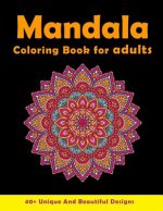 Mandala Coloring Book For Adults: Stress Relieving Patterns For Relaxation