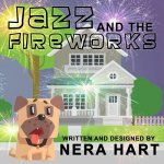 Jazz And The Fireworks