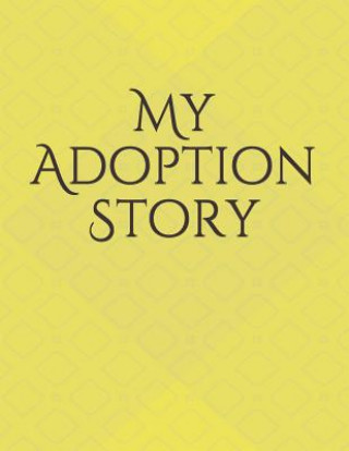 My Adoption Story