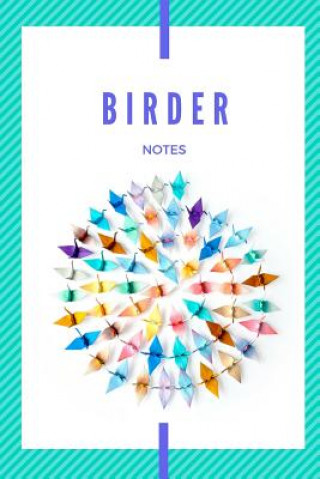 Birder Notes