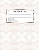 Composition Notebook College Ruled 120 Sheets 240 Pages 7.44 X 9.69 18.90 X 2461 CM: Brown Marble Assignment Book