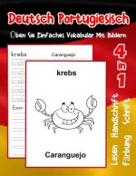 Deutsch Portugiesisch Üben Sie Einfaches Vokabular Mit Bildern: Verbessern Deutsch Portugiesisch basis Tiervokabular a1 a2 b1 b2 c1 c2 Buch für Kinder