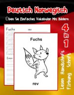 Deutsch Norwegisch Üben Sie Einfaches Vokabular Mit Bildern: Verbessern Deutsch Norwegisch basis Tiervokabular a1 a2 b1 b2 c1 c2 Buch für Kinder