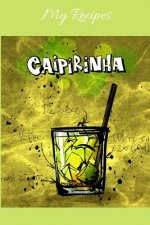 My Recipes: Notebook for my own Cocktail Recipes Collection - Wide Ruled Line Paper